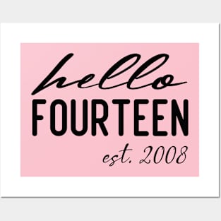 hello fourteen est 2008 14th birthday girl Posters and Art